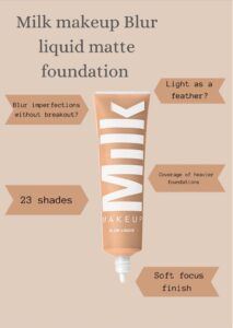 Milk blur liquid matte foundation