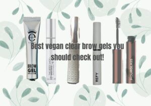 Best clear eyebrow gel